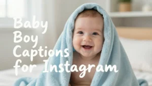 baby boy captions for instagram
